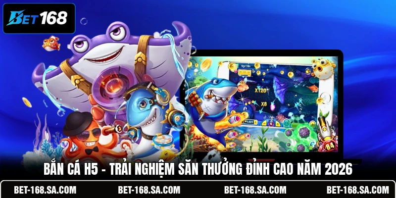 Bắn Cá H5