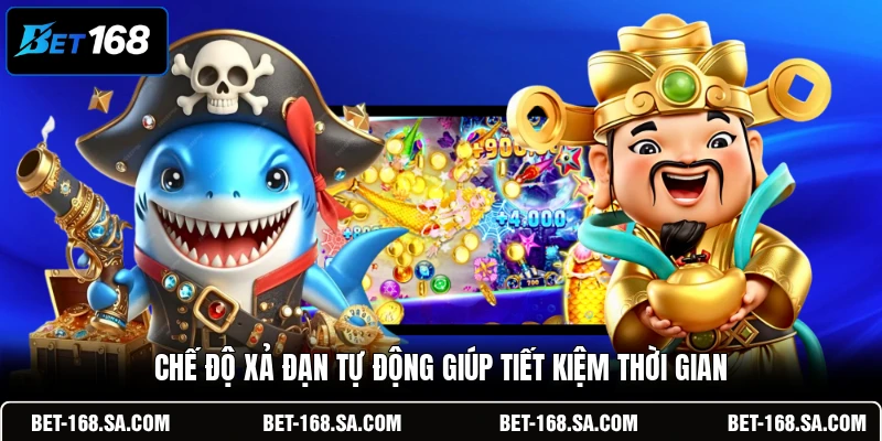 Chế độ xả đạn tự động giúp tiết kiệm thời gian