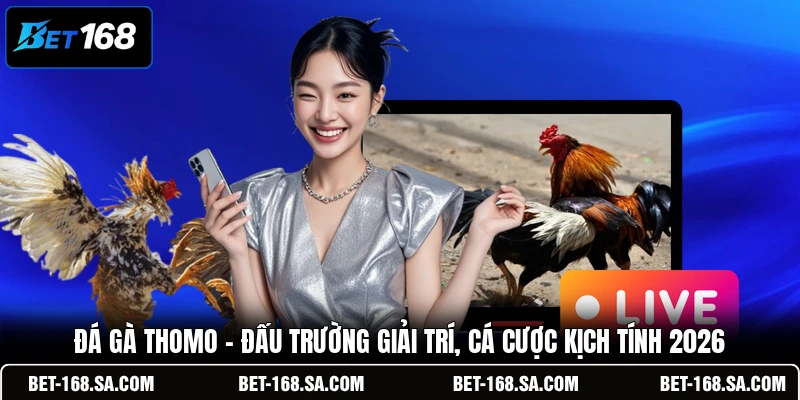 Đá Gà Thomo