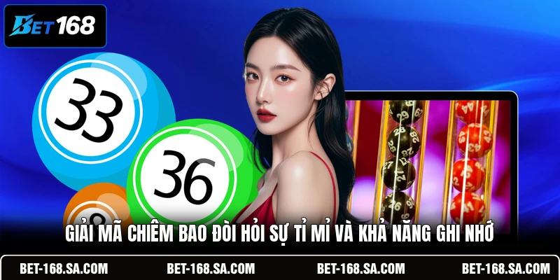 Giải mã chiêm bao đòi hỏi sự tỉ mỉ và khả năng ghi nhớ