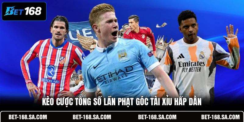Kèo cược tổng số lần phạt góc tài xỉu hấp dẫn