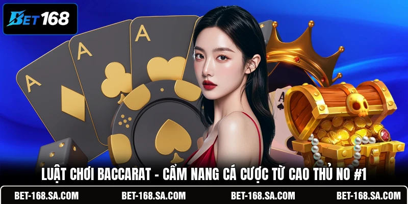 Luật Chơi Baccarat