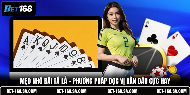 Mẹo Nhớ Bài Tá Lả
