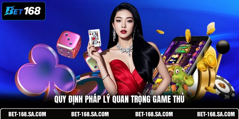 Quy định pháp lý quan trọng game thủ