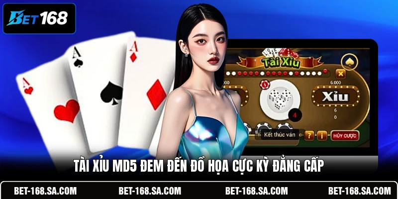 Tài Xỉu MD5 đem đến đồ họa cực kỳ đẳng cấp